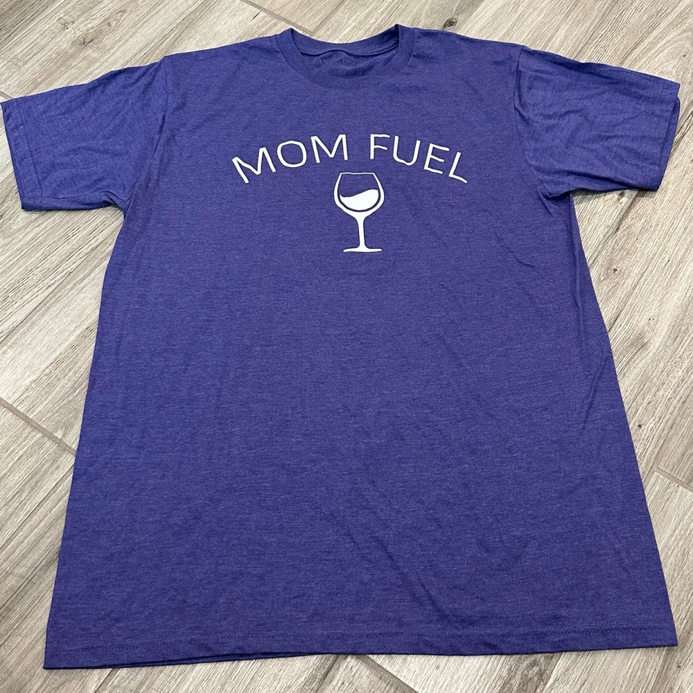 Mom Fuel 🍷 purple t-shirt